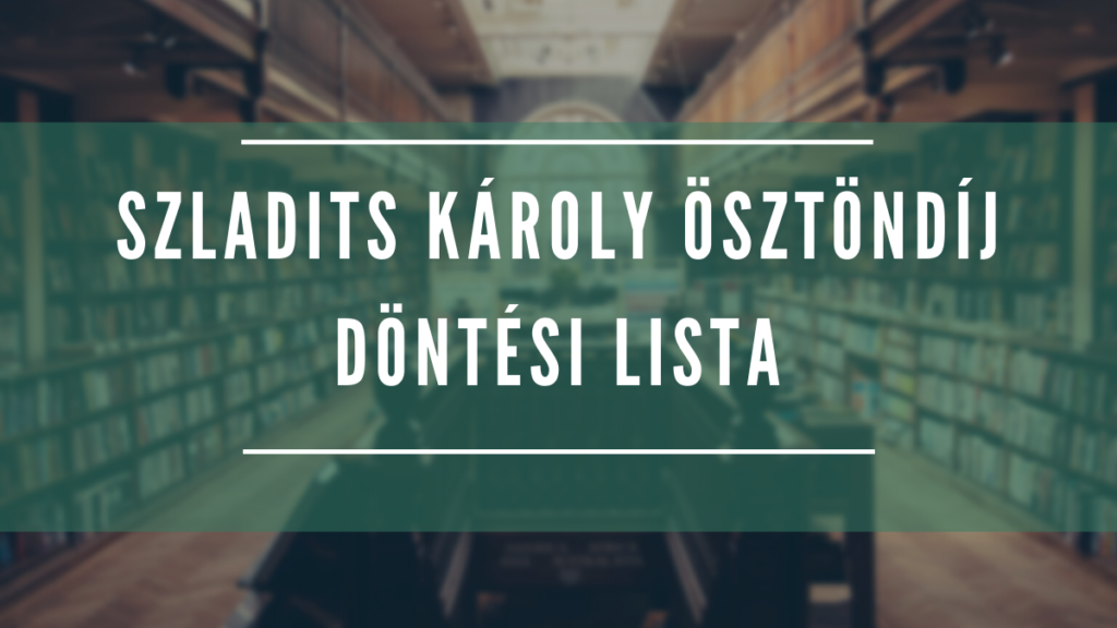 Döntési lista – Szladits Károly Ösztöndíj