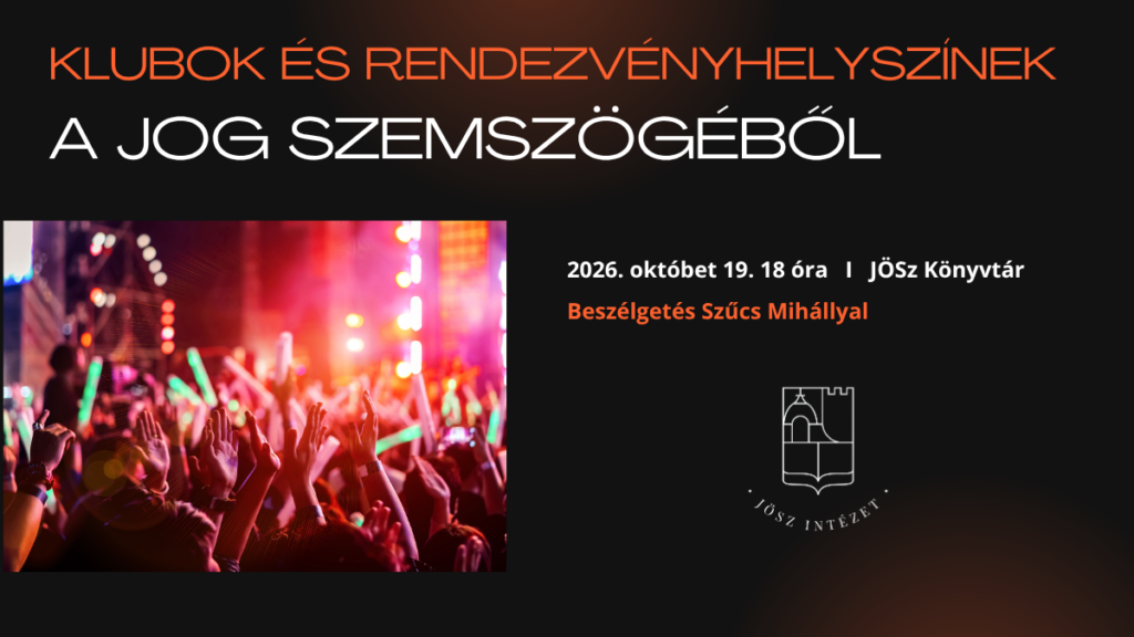 Klubok és rendezvényhelyszínek a jog szemszögéből
